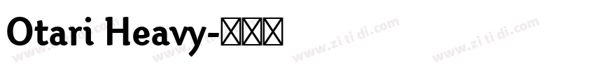 Otari Heavy字体转换